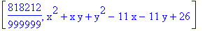 [818212/999999, x^2+x*y+y^2-11*x-11*y+26]